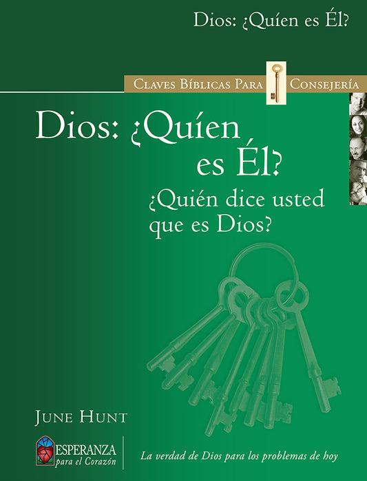 Claves Biblicas Dios: Quien es El? (God: Who Is He?)