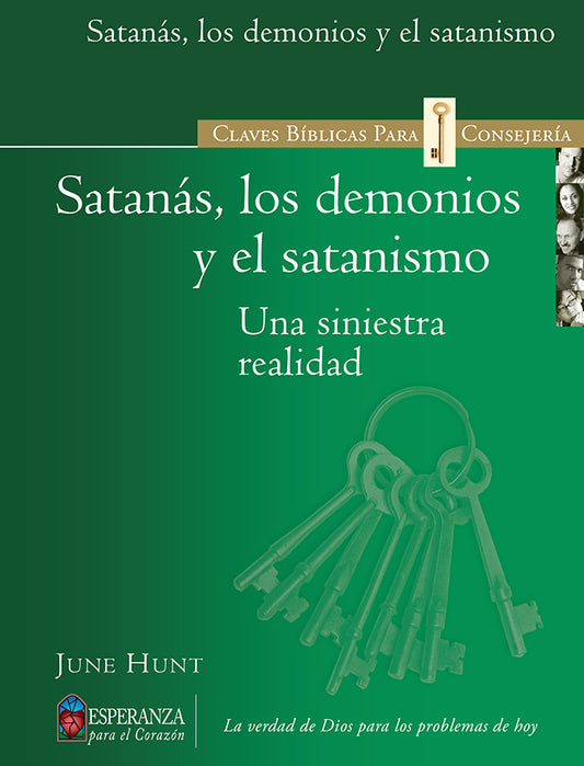 Claves Biblicas Satanas, los demonios y el satanismo (Satan, Demons, and Satanism)